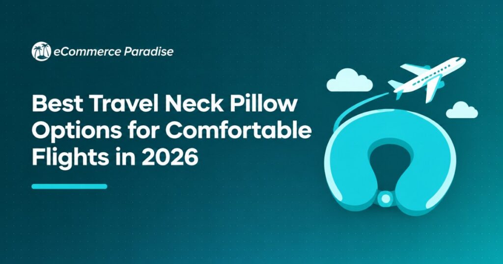 Best Travel Neck Pillow Options for Comfortable Flights in 2026