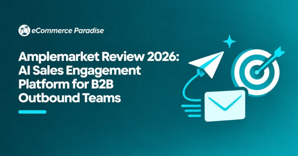 Amplemarket Review 2026: AI Sales Engagement Platform for B2B Outbound Teams