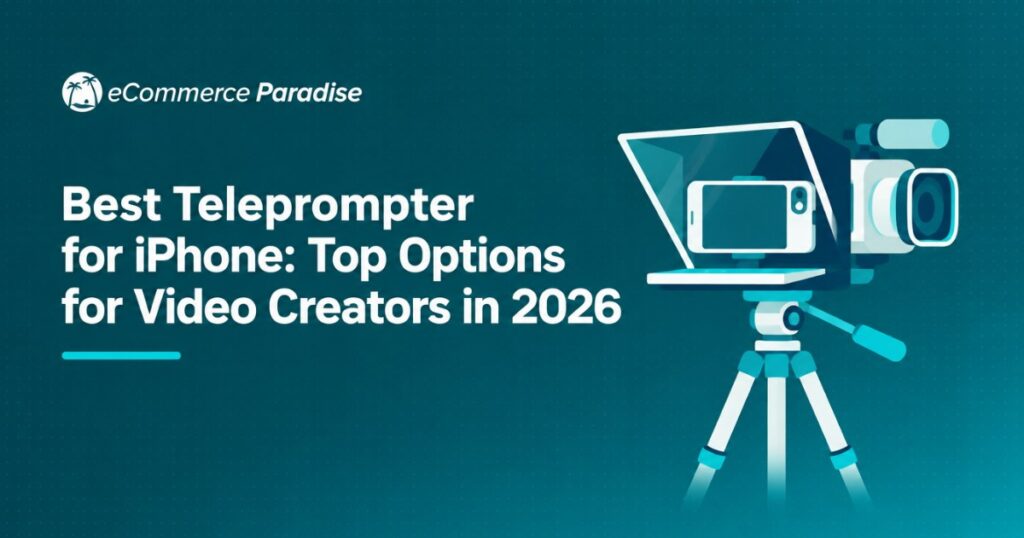 Best Teleprompter for iPhone: Top Options for Video Creators in 2026