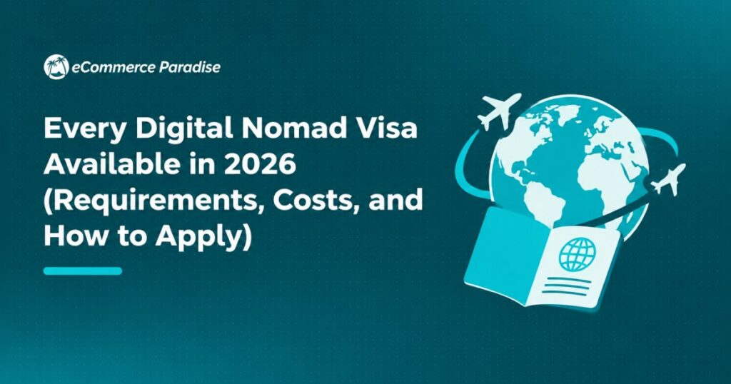 Every Digital Nomad Visa Available in 2026 (Requirements, Costs, and How to Apply)