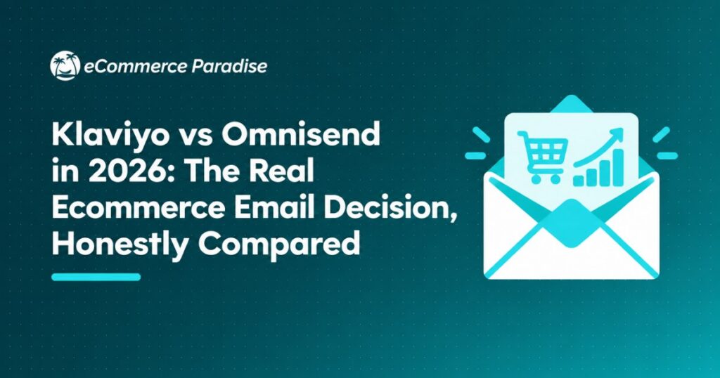 Klaviyo vs Omnisend in 2026: The Real Ecommerce Email Decision, Honestly Compared