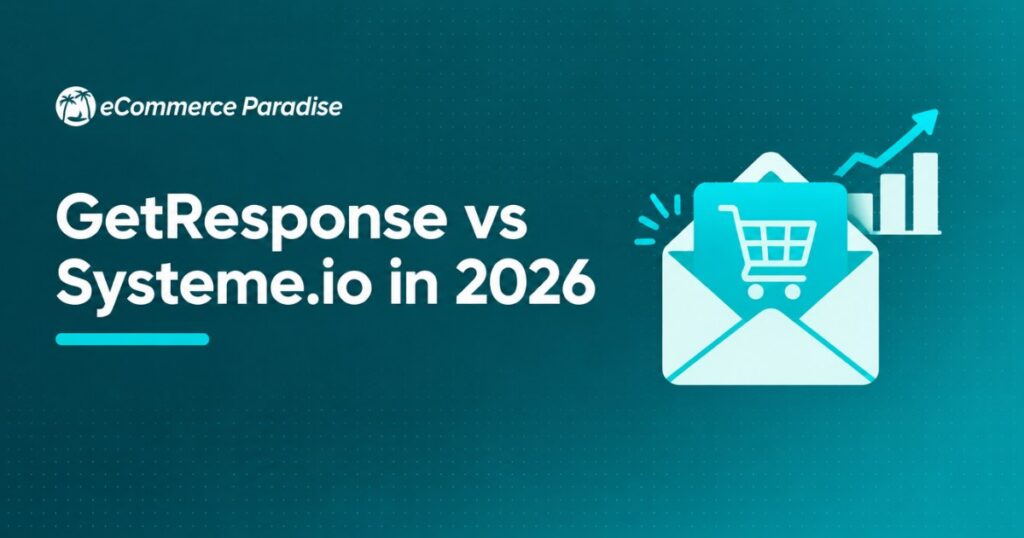 GetResponse vs Systeme.io in 2026: Email-First Marketing Platform vs Funnel-First All-in-One, Which Fits Your Business?