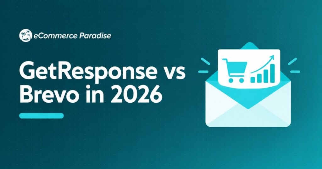 GetResponse vs Brevo in 2026: All-in-One Marketing with Webinars vs Multi-Channel Platform with SMS, Which Fits Your Ecommerce Business?