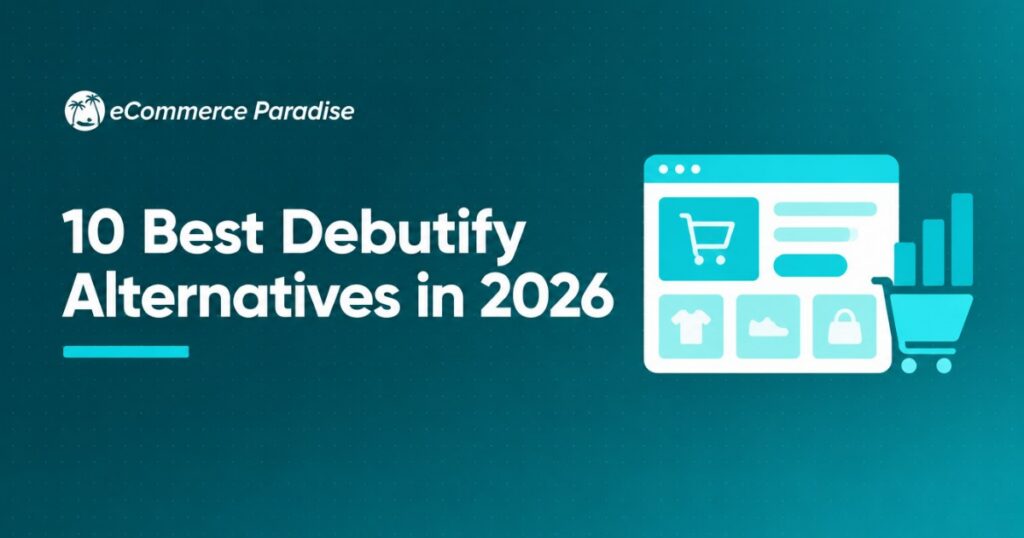 10 Best Debutify Alternatives in 2026: Premium Shopify Themes Compared for Different Store Types