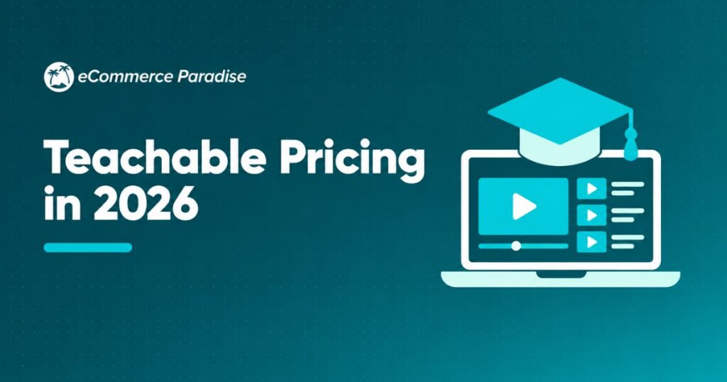 Teachable Pricing in 2026: Complete Plan Breakdown, Transaction Fees, and Hidden Costs Explained