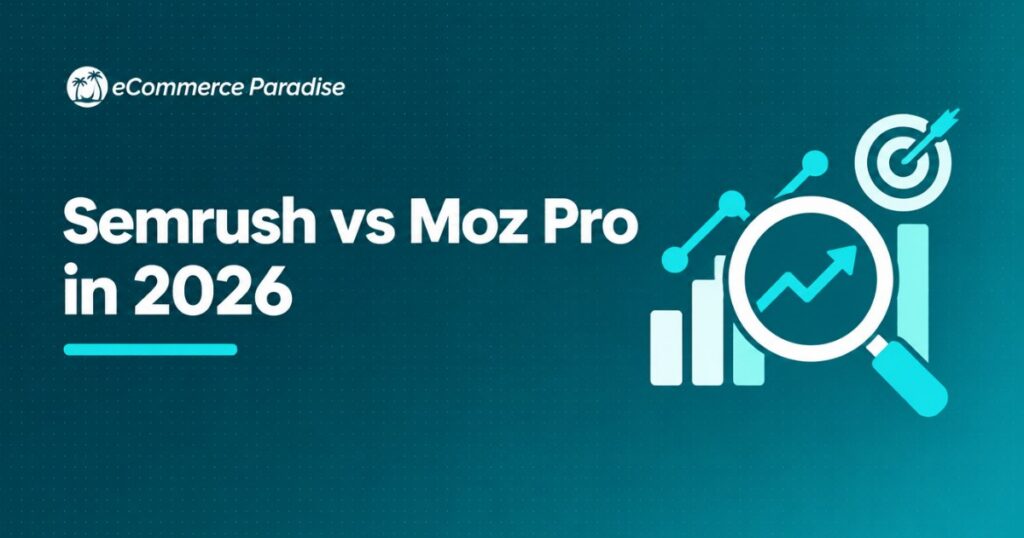 Semrush vs Moz Pro in 2026: Comprehensive Marketing Intelligence Platform vs Affordable Domain Authority-Focused SEO Tool, Which Fits Your Business?