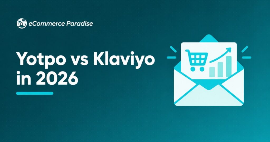 Yotpo vs Klaviyo in 2026: Reviews and Loyalty Platform vs Ecommerce Email and SMS Engine, Which Fits Your Customer Marketing Stack?