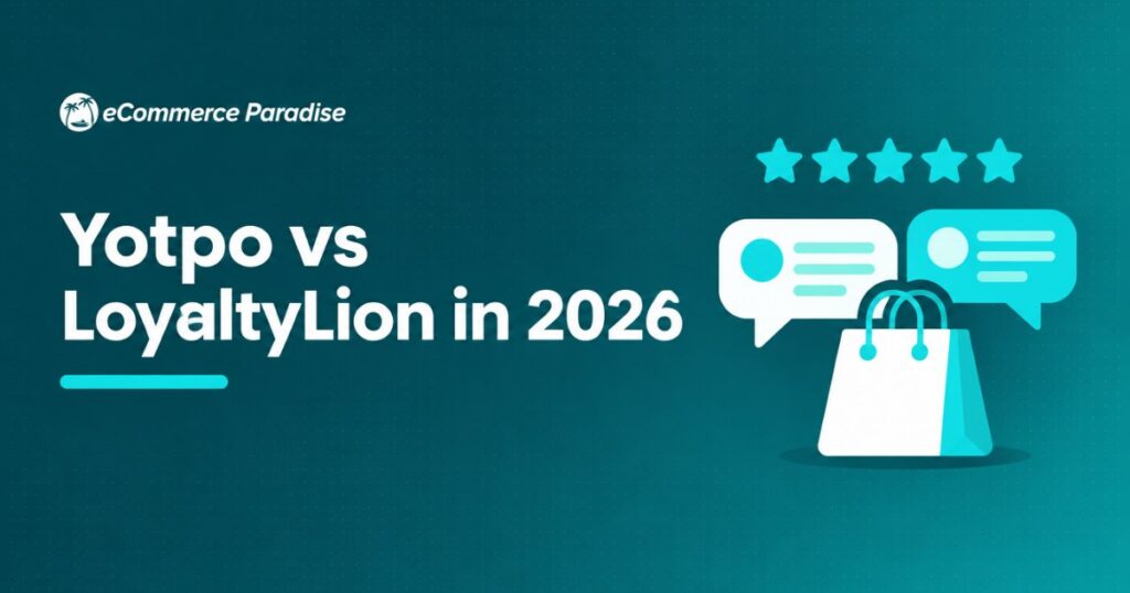 Yotpo vs LoyaltyLion in 2026: Integrated Retention Marketing Suite vs Pure-Play Loyalty Specialist, Which Fits Your Ecommerce Stack?