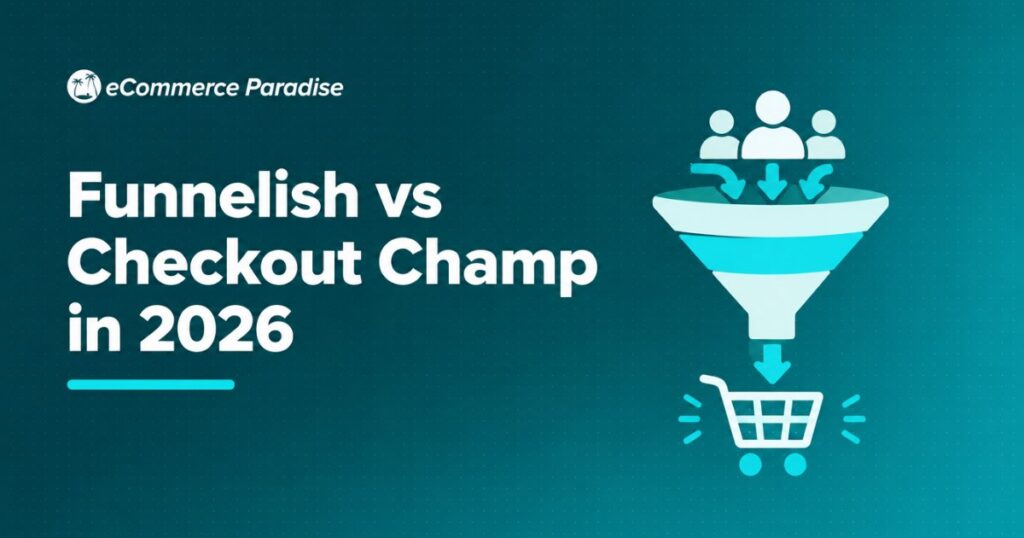 Funnelish vs Checkout Champ in 2026: Predictable Flat Pricing vs Hybrid Percentage-Based Ecommerce Platform, Real Cost Analysis at Different Revenue Levels