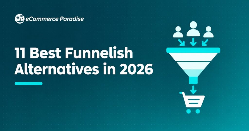 11 Best Funnelish Alternatives in 2026: Sales Funnel Builders Organized by Operator Profile and Use Case