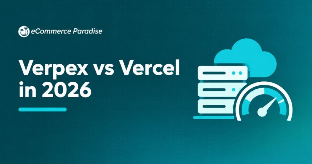 Verpex vs Vercel in 2026: Traditional Managed Web Hosting vs Modern Frontend Deployment Platform, Which Fits Your Business?