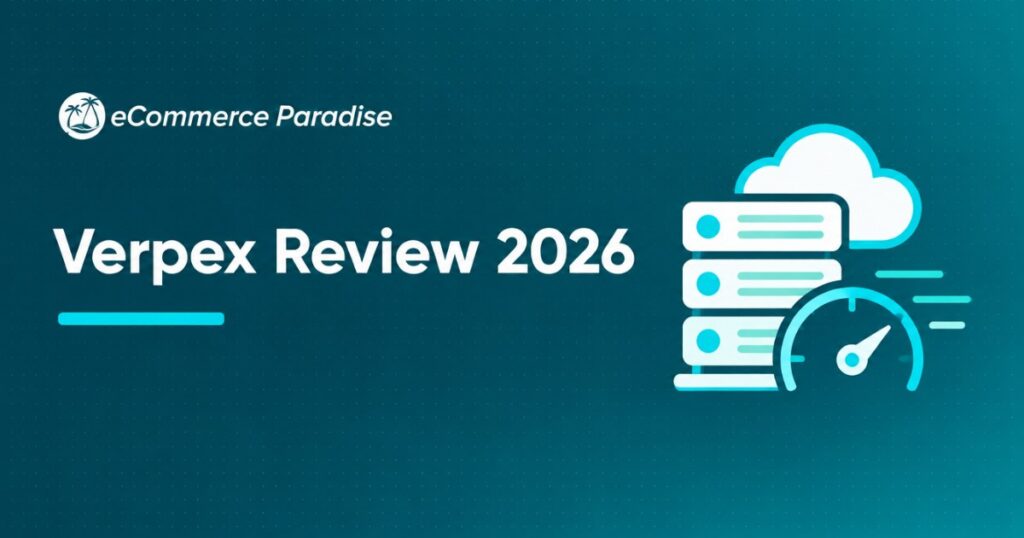 Verpex Review 2026: LiteSpeed Hosting with NVMe SSD, Global Data Centers, and Reseller Plans Starting at $0.59/month