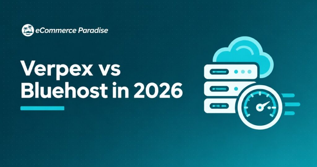 Verpex vs Bluehost in 2026: Performance-Focused Budget Hosting vs Established WordPress Brand, Which Fits Your Site?