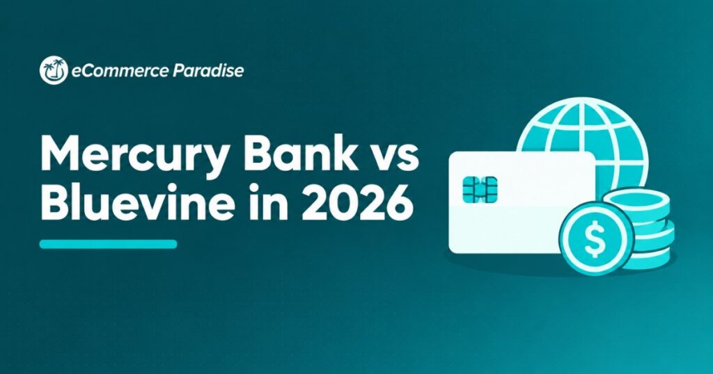 Mercury Bank vs Bluevine in 2026: Tech-Forward Ecommerce Banking vs Integrated Lending Architecture, Which Fits Your Business?