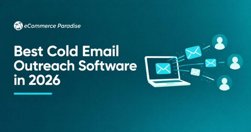 Best Cold Email Outreach Software in 2026: Top 10 Tools Ranked by Volume, Features, and Real Operator Use Cases
