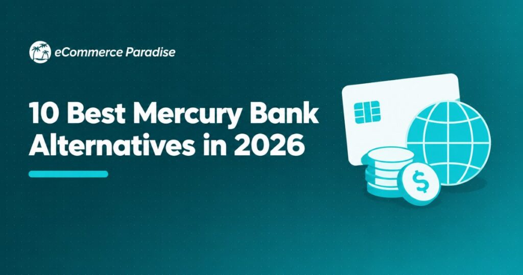 10 Best Mercury Bank Alternatives in 2026: Business Banking Platforms Organized by Operator Profile and Use Case