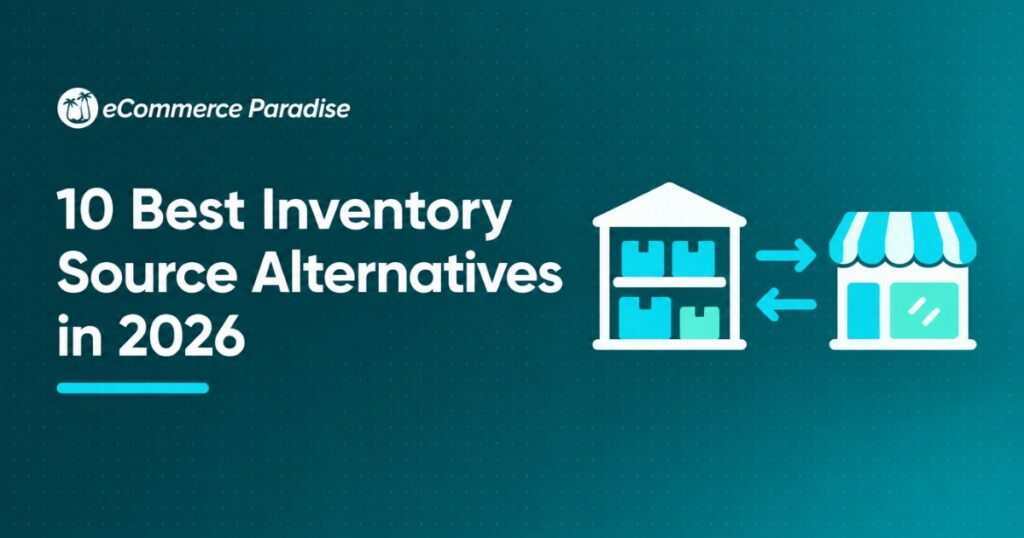 10 Best Inventory Source Alternatives in 2026: Honest Comparison of SaleHoo, Worldwide Brands, AutoDS, Spocket, Zendrop, and More