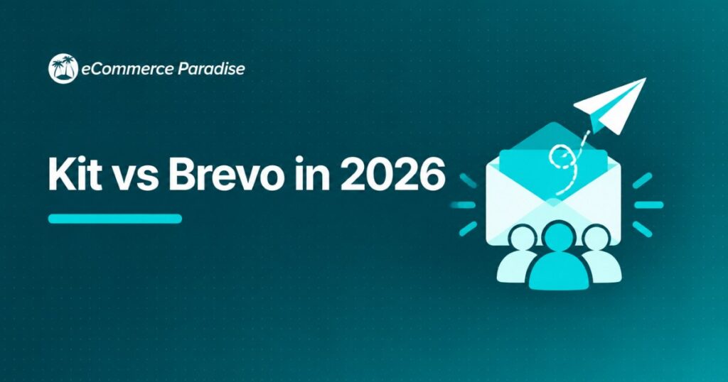 Kit vs Brevo in 2026: Creator-First Email Platform vs Multi-Channel Marketing Suite, Which Wins for Your Business?