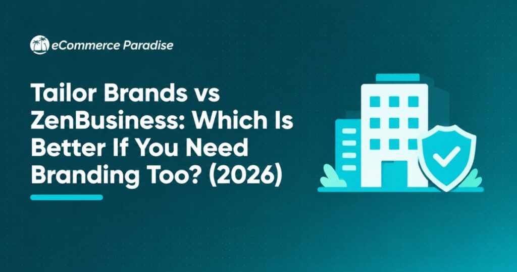 Tailor Brands vs ZenBusiness: Which Is Better If You Need Branding Too? (2026)