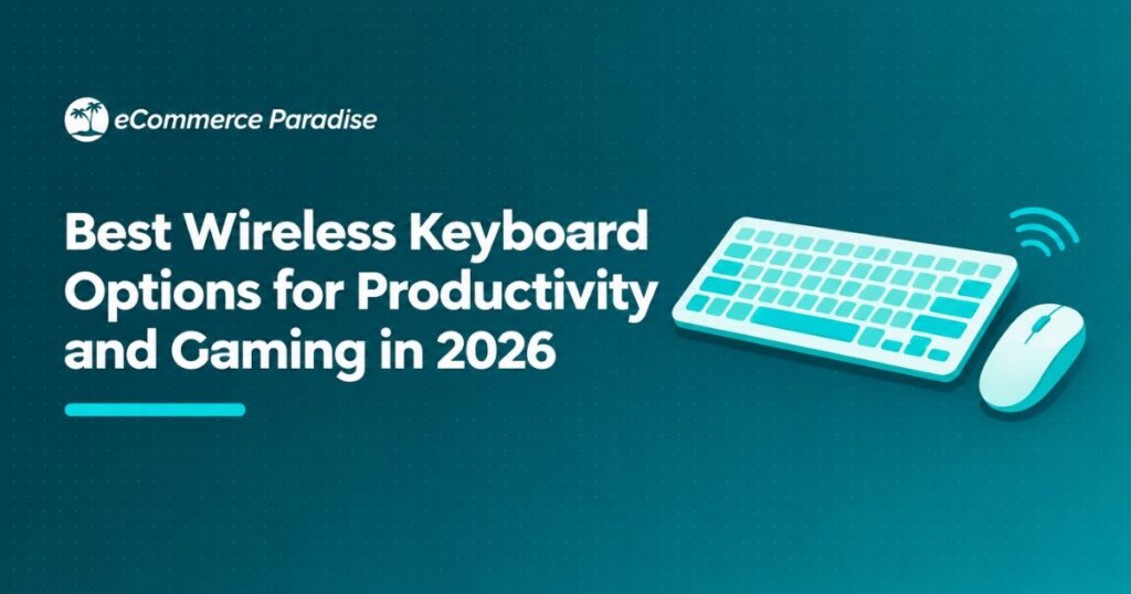 Best Wireless Keyboard Options for Productivity and Gaming in 2026