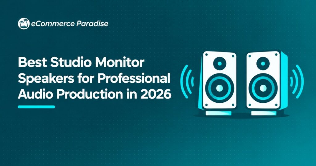 Best Studio Monitor Speakers for Professional Audio Production in 2026