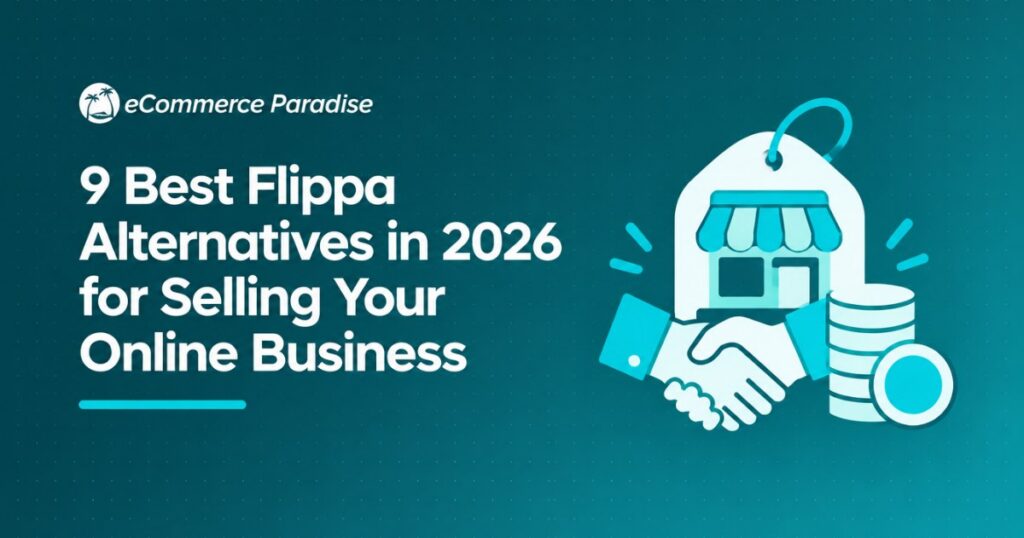 9 Best Flippa Alternatives in 2026 for Selling Your Online Business