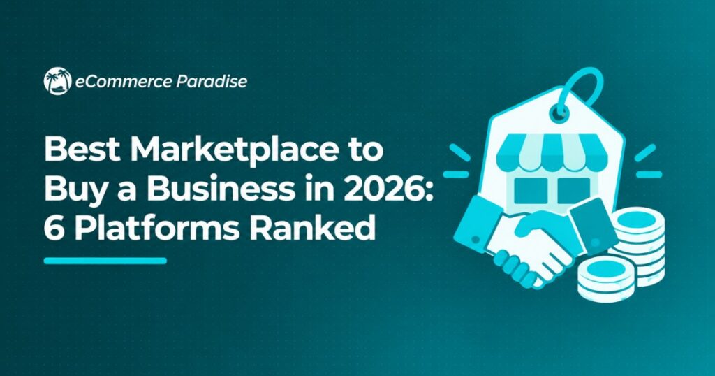 Best Marketplace to Buy a Business in 2026: 6 Platforms Ranked