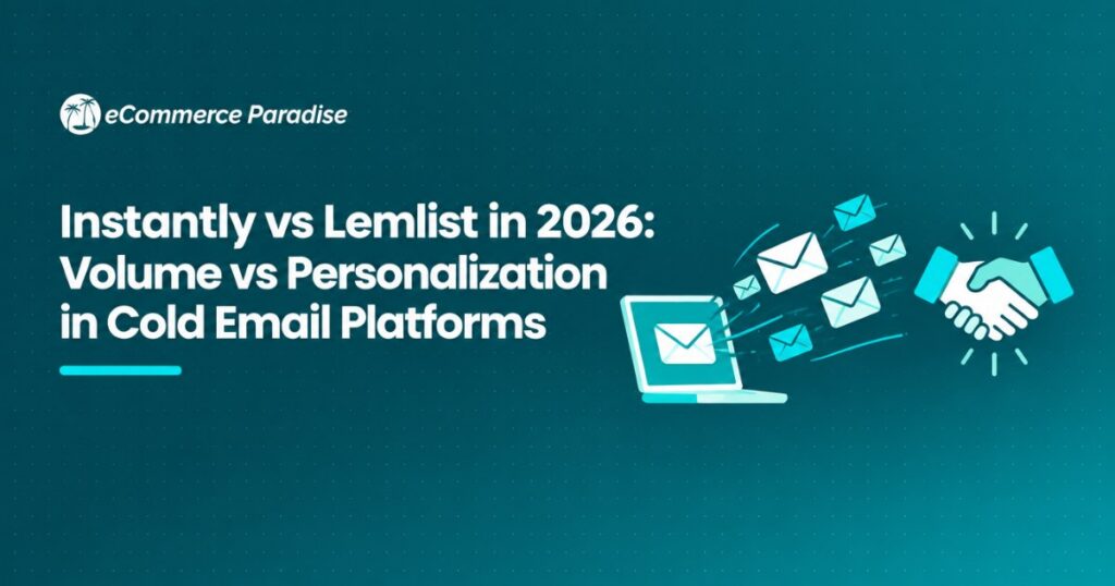 Instantly vs Lemlist in 2026: Volume vs Personalization in Cold Email Platforms