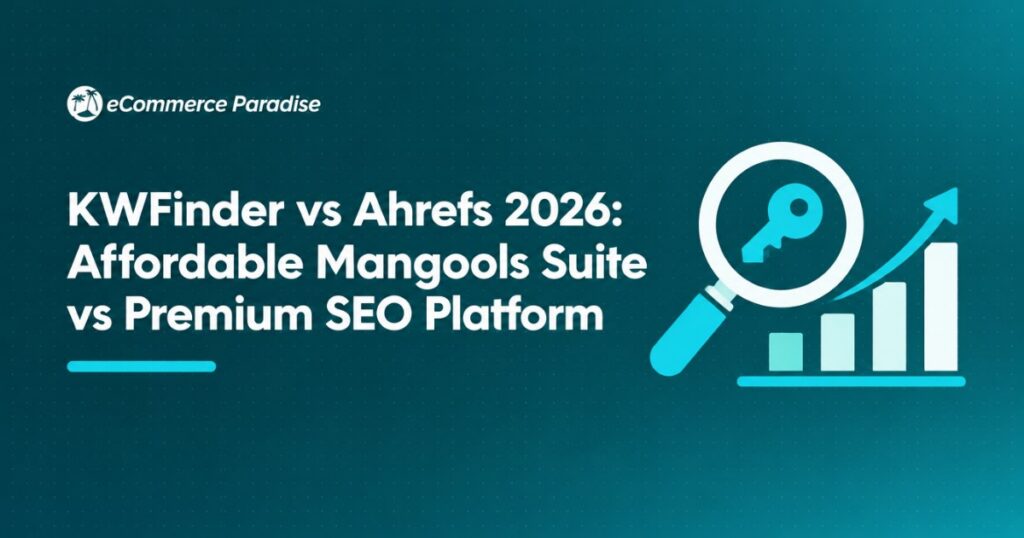 KWFinder vs Ahrefs 2026: Affordable Mangools Suite vs Premium SEO Platform