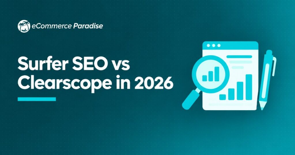 Surfer SEO vs Clearscope in 2026: Which Content Optimization Platform Is Right for Your Operation?