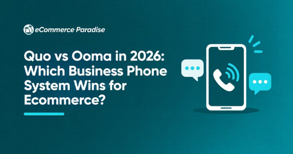 Quo vs Ooma in 2026: Which Business Phone System Wins for Ecommerce?