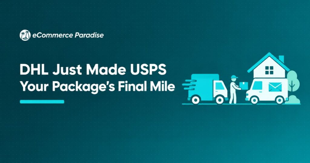 DHL Just Made USPS Your Package’s Final Mile
