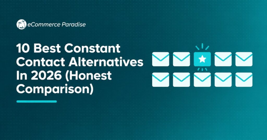 10 Best Constant Contact Alternatives In 2026 (Honest Comparison)