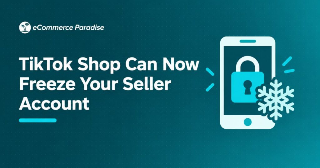 TikTok Shop Can Now Freeze Your Seller Account