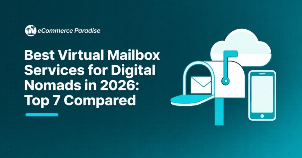 Best Virtual Mailbox Services for Digital Nomads in 2026: Top 7 Compared