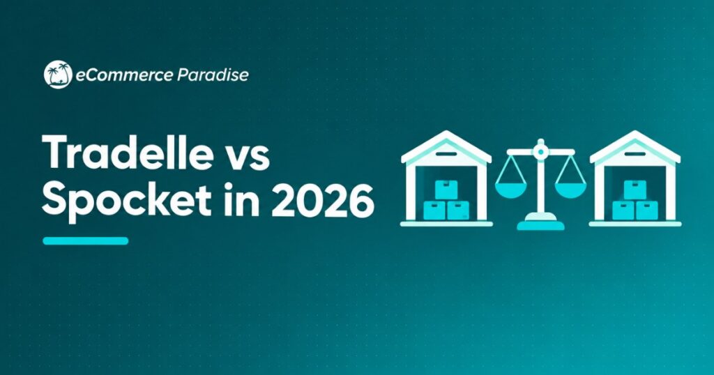 Tradelle vs Spocket in 2026: Research-and-Fulfillment Bundle vs Curated Multi-Platform Supplier Marketplace