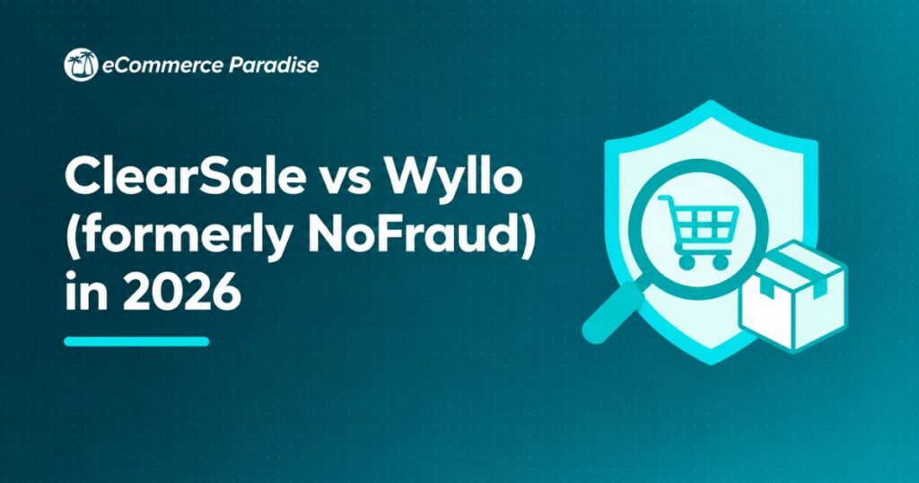 ClearSale vs Wyllo (formerly NoFraud) in 2026: Human-Reviewed Checkout Fraud vs Full-Lifecycle Risk Intelligence