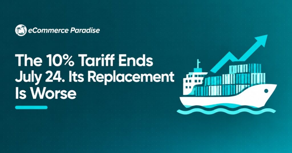 The 10% Tariff Ends July 24. Its Replacement Is Worse