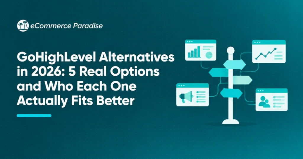GoHighLevel Alternatives in 2026: 5 Real Options and Who Each One Actually Fits Better