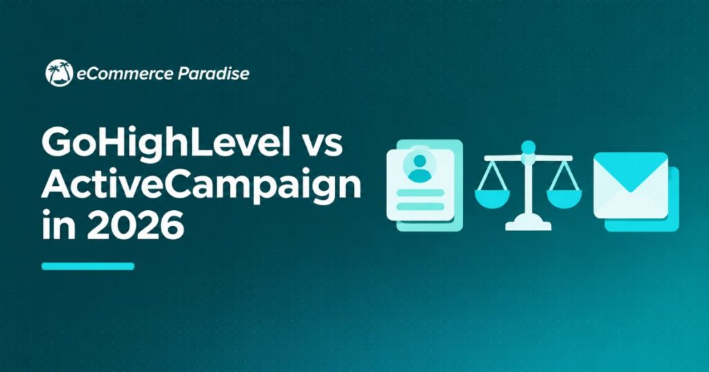 GoHighLevel vs ActiveCampaign in 2026: All-in-One Agency Platform vs Email Automation Specialist