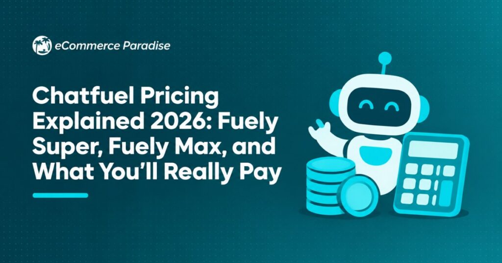 Chatfuel Pricing Explained 2026: Fuely Super, Fuely Max, and What You’ll Really Pay