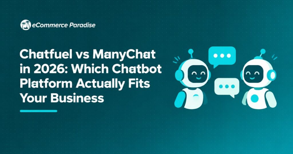 Chatfuel vs ManyChat in 2026: Which Chatbot Platform Actually Fits Your Business