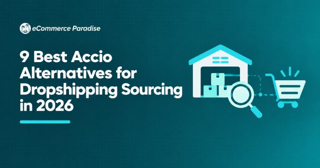 9 Best Accio Alternatives for Dropshipping Sourcing in 2026